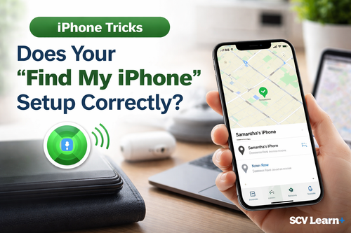 iPhone Tricks | Does Your “Find My iPhone” Setup Correctly? | Scv Learn+