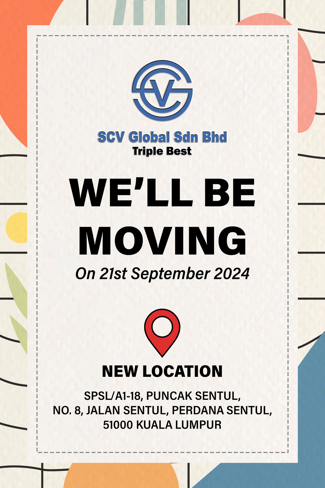 Notice of Shop Relocation: SCV Global Sdn Bhd