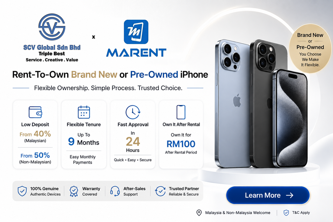 SCV Global x Marent | Rent-To-Own Brand New & Pre-Owned iPhone Malaysia | Scv Global