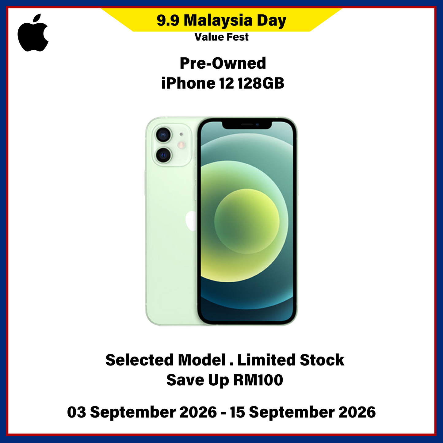 iPhone 12 128GB (Pre-Owned) - 9.9 Malaysia Day Value Fest