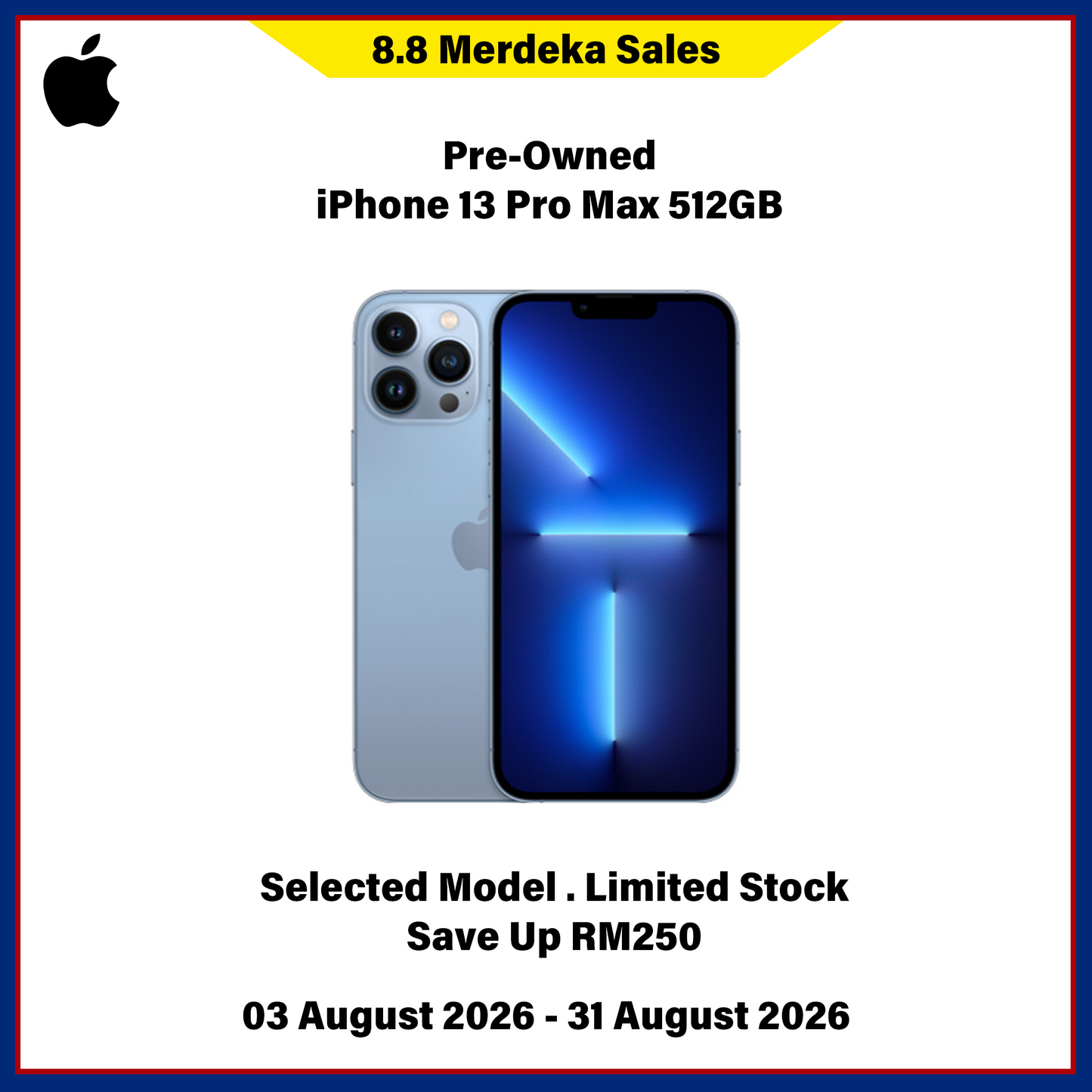 iPhone 13 Pro Max 512GB (Pre-Owned) - 8.8 Merdeka Sales