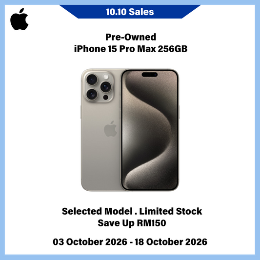 iPhone 15 Pro Max 256GB (Pre-Owned) - 10.10 Sales