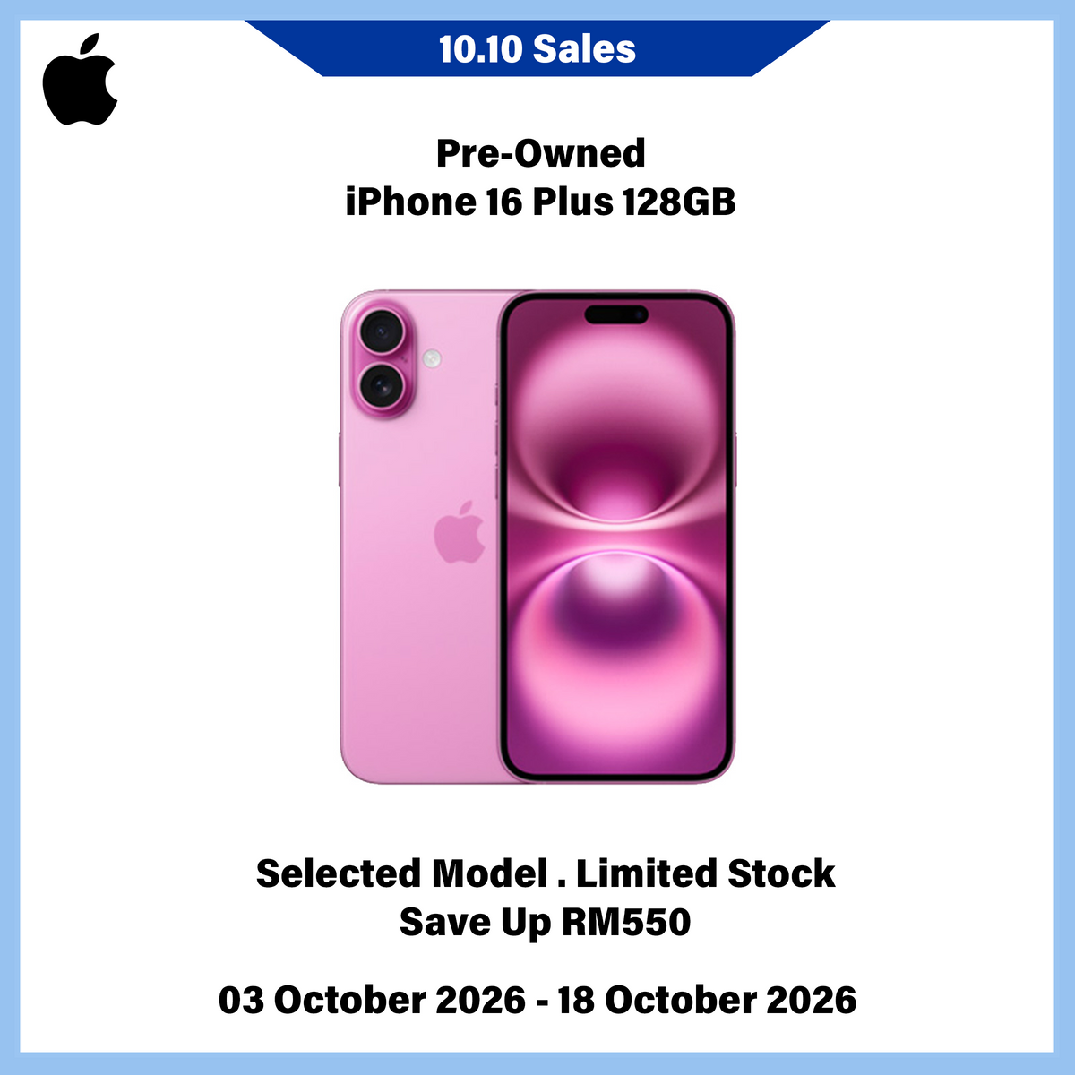 iPhone 16 Plus 128GB Ori SIM (Pre-Owned) - 10.10 Sales